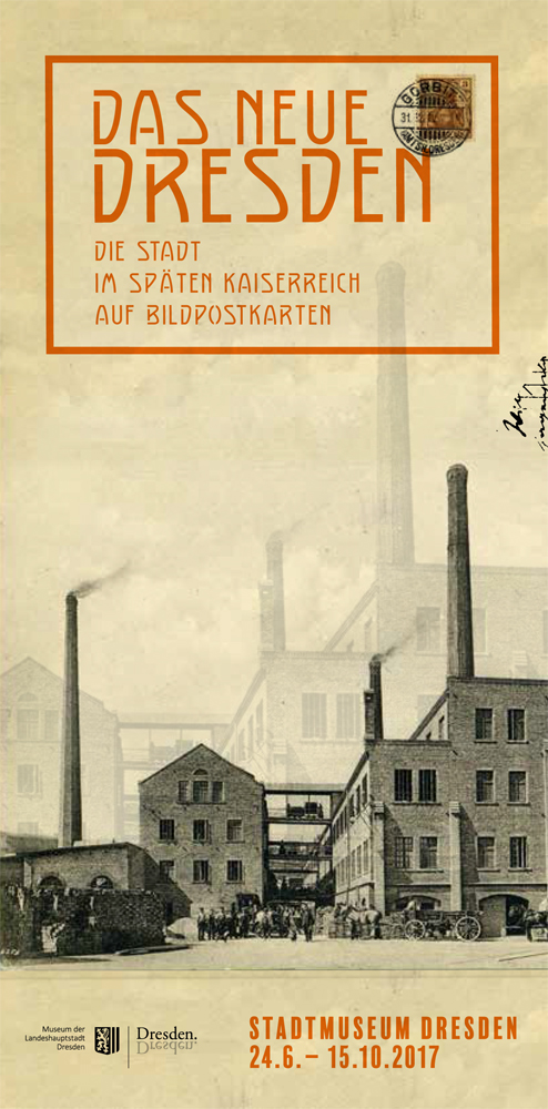 Ausstellungsplakat "Das neue Dresden" mit einer historischen Fabrikansicht.
